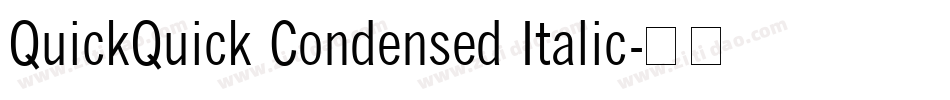 QuickQuick Condensed Italic字体转换